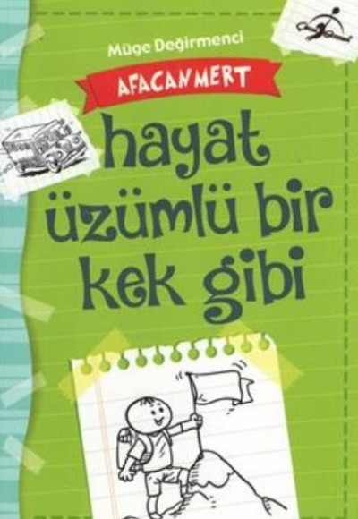 Afacan Mert Hayat Üzümlü Bir Kek Gibi Afacan Mert Hayat Üzümlü Bir Kek Gibi
