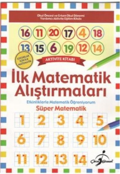 İlk Matematik Alıştırmaları Çocuklar İçin İlk Matematik İlk Matematik Alıştırmaları Çocuklar İçin İlk Matematik