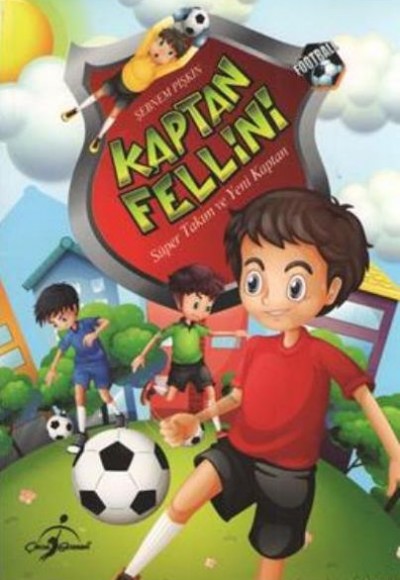 Kaptan Fellini Süper Takım ve Yeni Kaptan Kaptan Fellini Süper Takım ve Yeni Kaptan