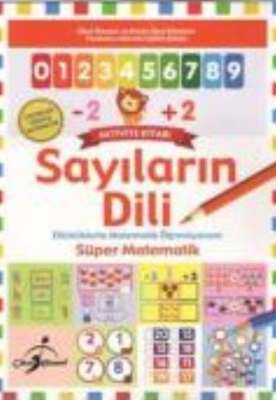 Süper Matematik - Etkinliklerle Matematik Öğreniyorum / Sayıların Dili Süper Matematik - Etkinliklerle Matematik Öğreniyorum / Sayıların Dili