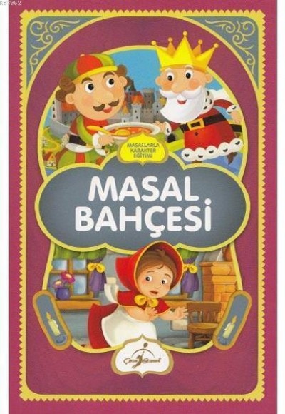Masal Bahçesi - Masallarla Karakter Eğitimi Masal Bahçesi - Masallarla Karakter Eğitimi