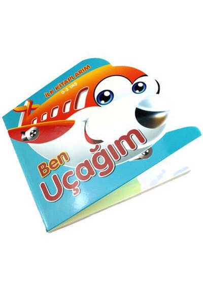 0-3 Yaş İlk Kitaplarım - Ben Uçağım 0-3 Yaş İlk Kitaplarım - Ben Uçağım