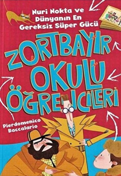 Nuri Nokta ve Dünyanın En Gereksiz Süper Gücü - Zortbayır Okulu Öğrencileri Nuri Nokta ve Dünyanın En Gereksiz Süper Gücü - Zortbayır Okulu Öğrencileri