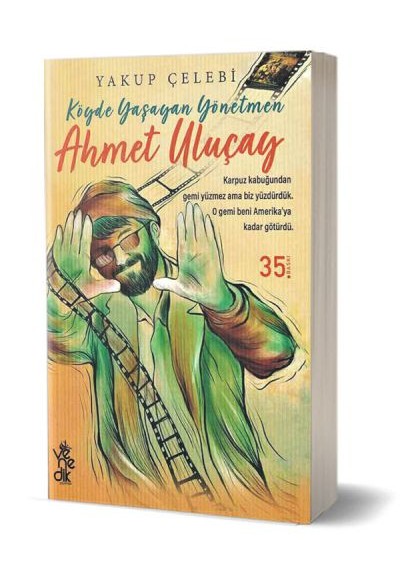 Köyde Yaşayan Yönetmen - Ahmet Uluçay Köyde Yaşayan Yönetmen - Ahmet Uluçay