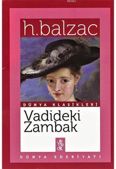 Vadideki Zambak - Dünya Klasikleri Vadideki Zambak - Dünya Klasikleri