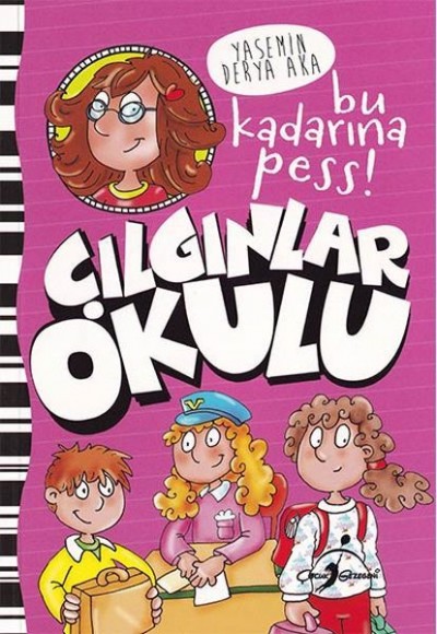 Bu Kadarına Pess! - Çılgınlar Okulu Bu Kadarına Pess! - Çılgınlar Okulu