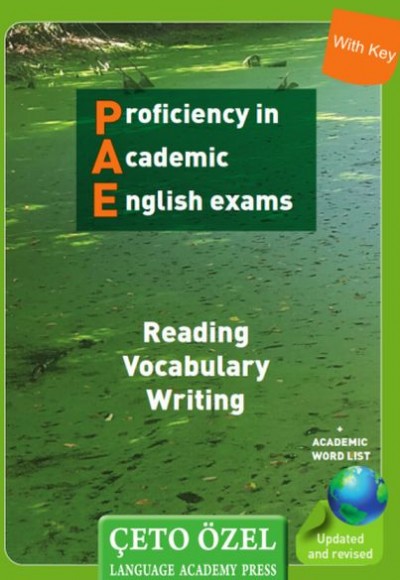 Proficiency in Academic English Exams Proficiency in Academic English Exams