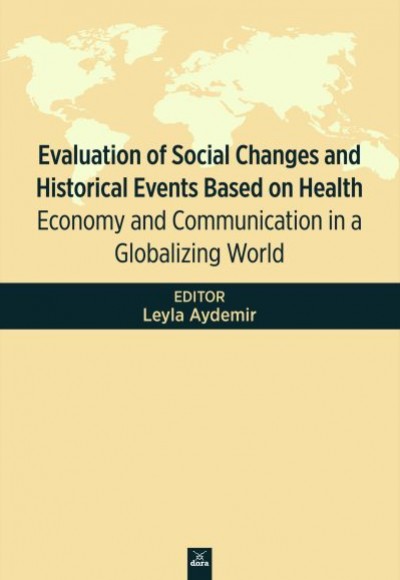 Evaluation Of Social Changes And Historical Events Based On Health Evaluation Of Social Changes And Historical Events Based On Health