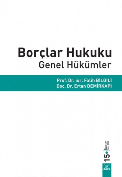 Borçlar Hukuku - Genel Hükümler Borçlar Hukuku - Genel Hükümler