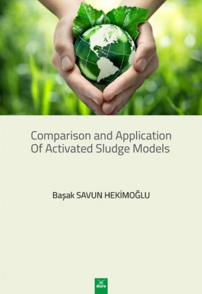 Comparison and Application of Activated Sludge Models Comparison and Application of Activated Sludge Models