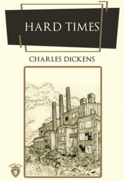 Hard Times Hard Times