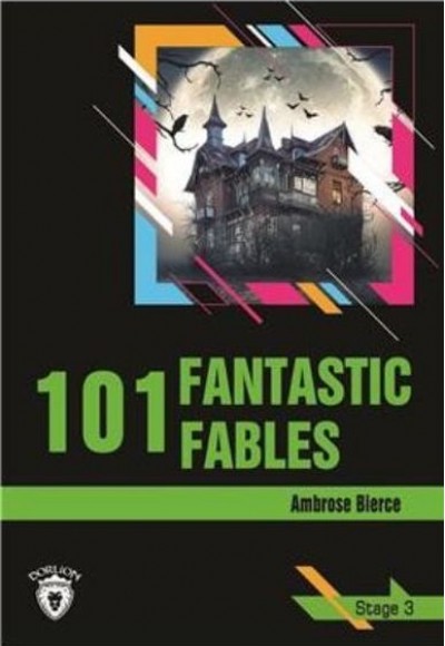 Stage 3 - 101 Fantastic Fables Stage 3 - 101 Fantastic Fables