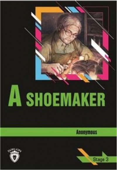 Stage 3 - A Shoemaker Stage 3 - A Shoemaker