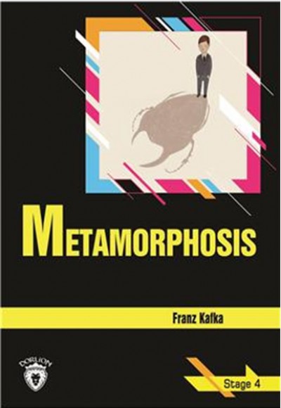 Metamorphosis Stage 4 Metamorphosis Stage 4