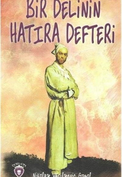 Bir Delinin Hatıra Defteri Bir Delinin Hatıra Defteri