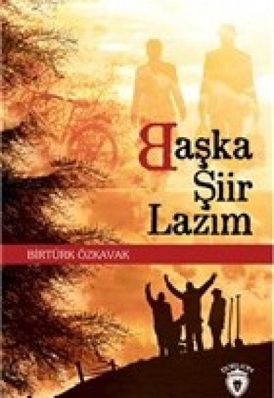 Başka Şiir Lazım Başka Şiir Lazım