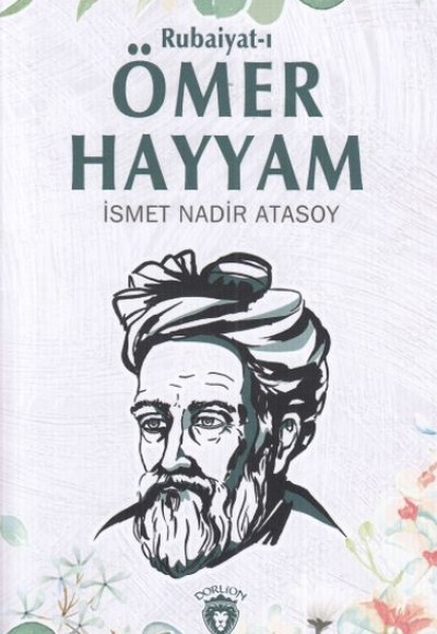 Rubaiyat-ı Ömer Hayyam Rubaiyat-ı Ömer Hayyam