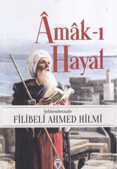 Amak-ı Hayal Amak-ı Hayal