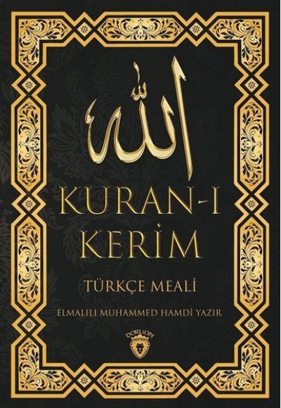 Kur'an-ı Kerim - Türkçe Meali Kur'an-ı Kerim - Türkçe Meali