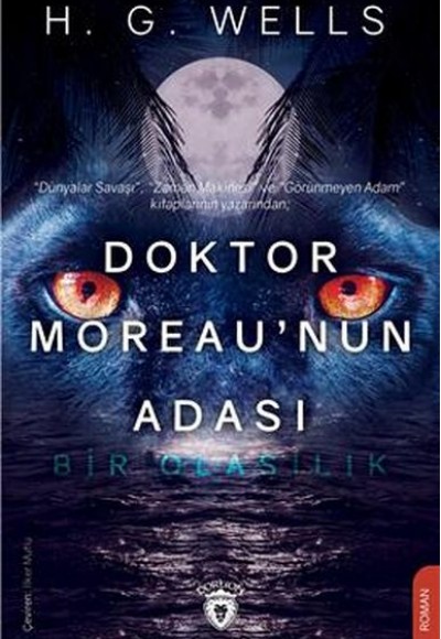 Doktor Moreau’nun Adası - Bir Olasılık Doktor Moreau’nun Adası - Bir Olasılık