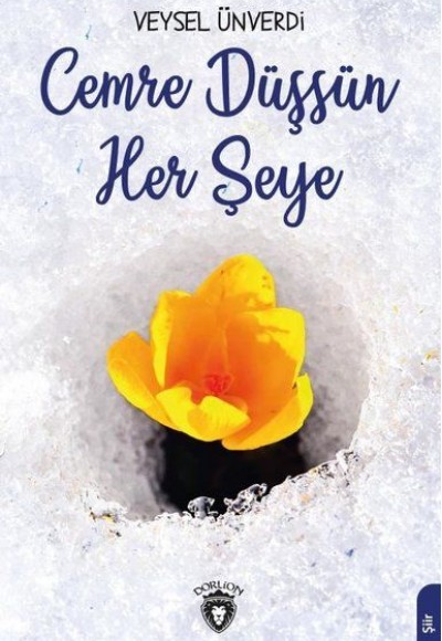 Cemre Düşsün Her Şeye Cemre Düşsün Her Şeye