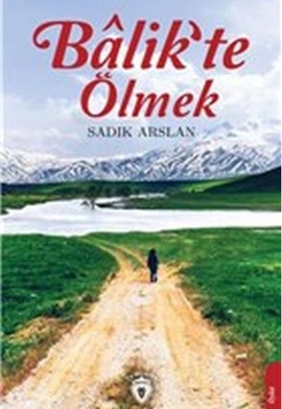 Balik'te Ölmek Balik'te Ölmek