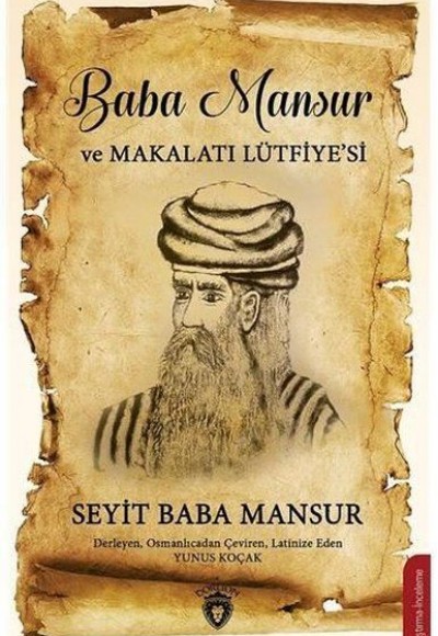 Baba Mansur ve Makalatı Lütfiyesi Baba Mansur ve Makalatı Lütfiyesi