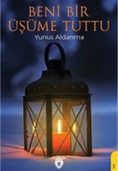 Beni Bir Üşüme Tuttu Beni Bir Üşüme Tuttu