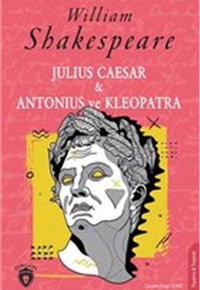 Julius Caesar ve Antonius ve Kleopatra Julius Caesar ve Antonius ve Kleopatra
