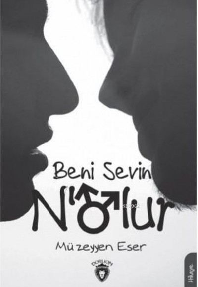 Beni Sevin N’olur Beni Sevin N’olur