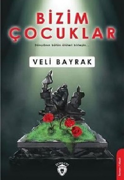 Bizim Çocuklar Bizim Çocuklar