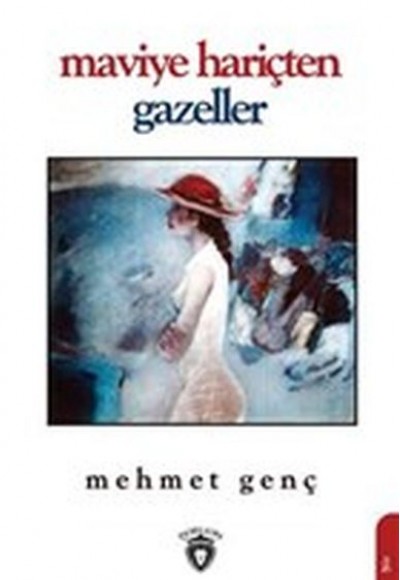 Maviye Hariçten Gazeller Maviye Hariçten Gazeller