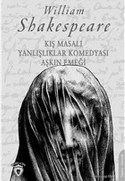 Kış Masalı - Yanlışlıklar Komedyası Aşkın Emeği Kış Masalı - Yanlışlıklar Komedyası Aşkın Emeği