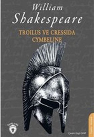 Troilus ve Cressida - Cymbeline Troilus ve Cressida - Cymbeline