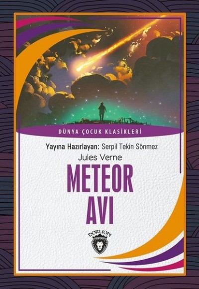 Meteor Avı - Dünya Çocuk Klasikleri Meteor Avı - Dünya Çocuk Klasikleri