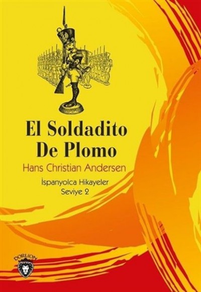 Rumbelstikin - El Soldadito De Plomo - İspanyolca Hikayeler Seviye 2 Rumbelstikin - El Soldadito De Plomo - İspanyolca Hikayeler Seviye 2