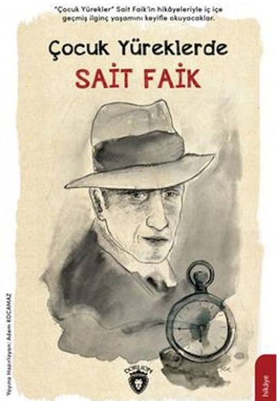 Çocuk Yüreklerde Sait Faik Çocuk Yüreklerde Sait Faik