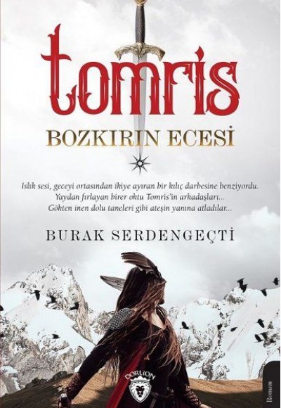 Tomris - Bozkırın Ecesi Tomris - Bozkırın Ecesi