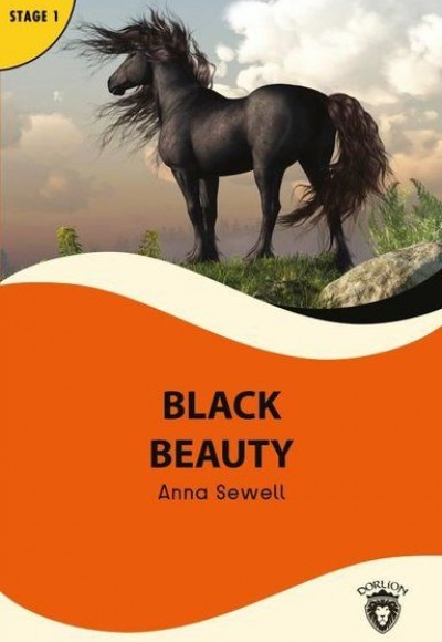 Black Beauty - Stage 1 - Alıştırma ve Sözlük İlaveli Black Beauty - Stage 1 - Alıştırma ve Sözlük İlaveli