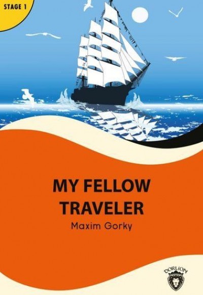 My Fellow Traveler - Stage 1 - Alıştırma ve Sözlük İlaveli My Fellow Traveler - Stage 1 - Alıştırma ve Sözlük İlaveli