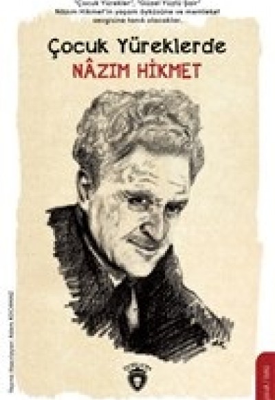 Çocuk Yüreklerde Nazım Hikmet Çocuk Yüreklerde Nazım Hikmet