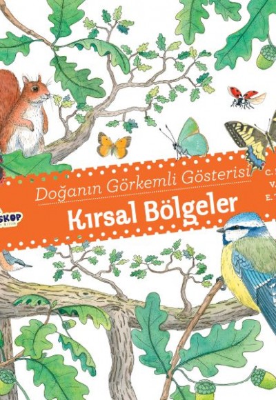 Kırsal Bölgeler - Doğanın Görkemli Gösterisi Kırsal Bölgeler - Doğanın Görkemli Gösterisi