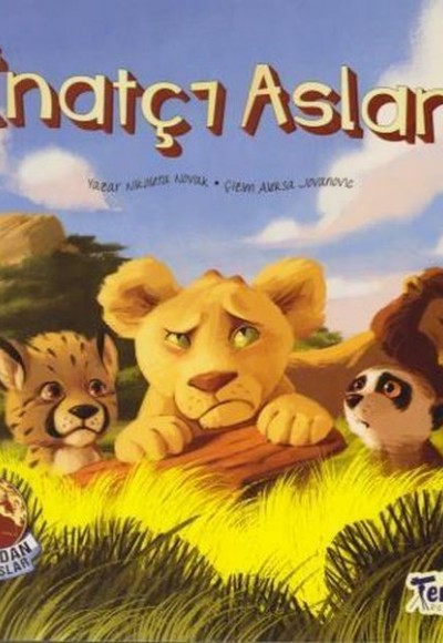 İnatçı Aslan - Bozkırdan Arkadaşlar İnatçı Aslan - Bozkırdan Arkadaşlar