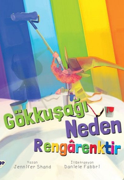 Gökkuşağı Neden Rengarektir? - Neden Serisi Gökkuşağı Neden Rengarektir? - Neden Serisi