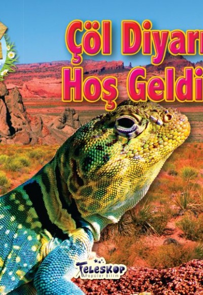 Çöl Diyarına Hoş Geldiniz Çöl Diyarına Hoş Geldiniz