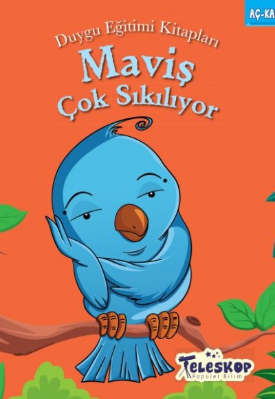 Maviş Çok Sıkılıyor - Duygu Eğitim Kitapları Maviş Çok Sıkılıyor - Duygu Eğitim Kitapları