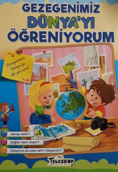 Gezegenimiz Dünyayı Öğreniyorum Gezegenimiz Dünyayı Öğreniyorum