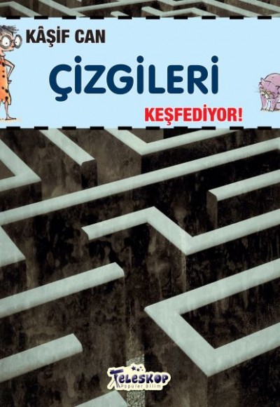 Kaşif Can Çizgileri Keşfediyor! Kaşif Can Çizgileri Keşfediyor!