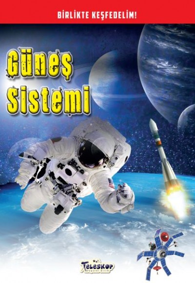 Güneş Sistemi - Birlikte Keşfedelim Güneş Sistemi - Birlikte Keşfedelim