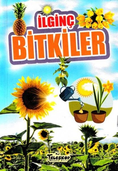 İlginç Bitkiler - İlginç Bilgiler Serisi İlginç Bitkiler - İlginç Bilgiler Serisi